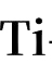 Ti